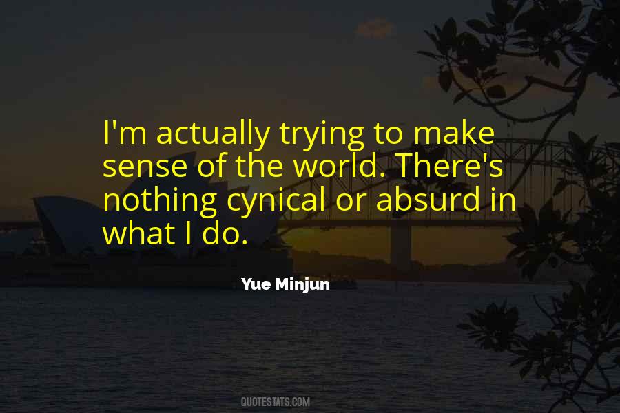 Yue Minjun Quotes #935730