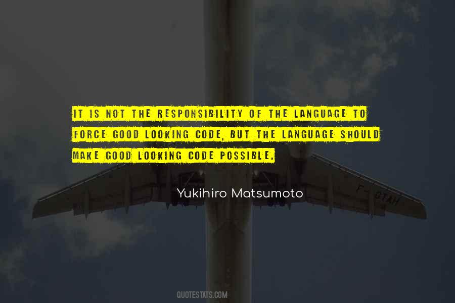 Yukihiro Matsumoto Quotes #117482