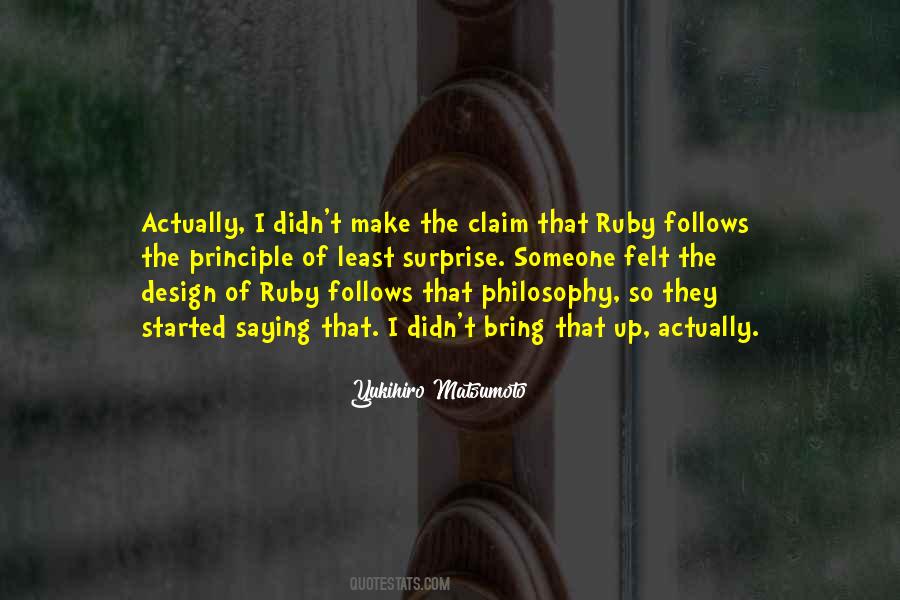 Yukihiro Matsumoto Quotes #1337946