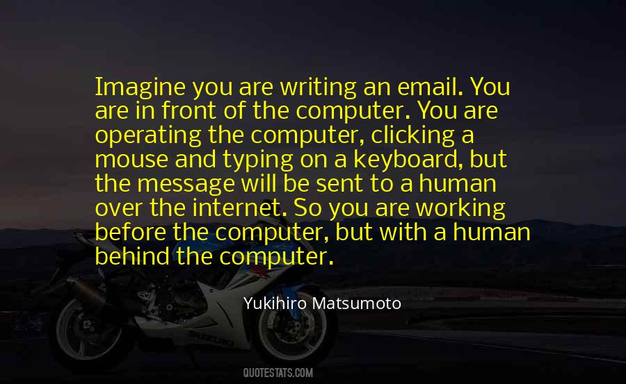 Yukihiro Matsumoto Quotes #1355232
