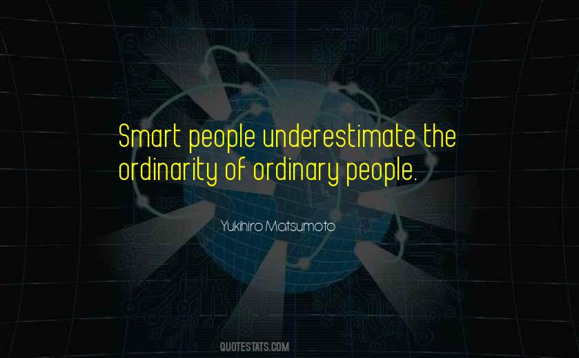 Yukihiro Matsumoto Quotes #371776