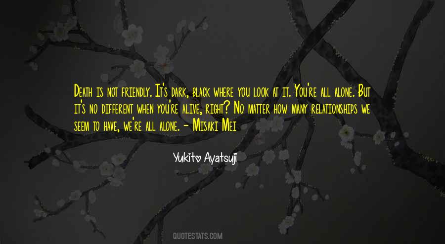 Yukito Ayatsuji Quotes #870823 Yukito Ayatsuji Quotes #870823