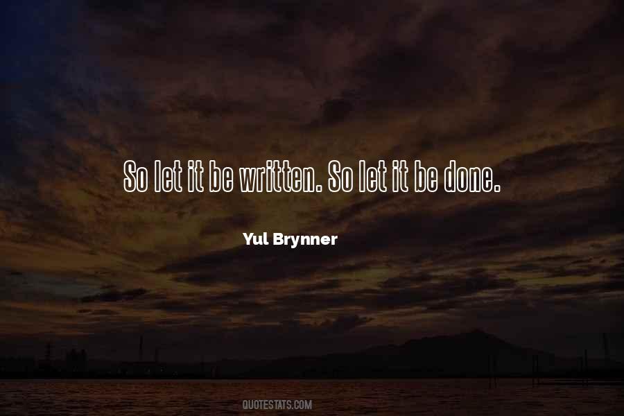 Yul Brynner Quotes #1532382