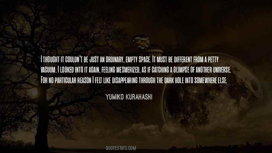 Yumiko Kurahashi Quotes #688738