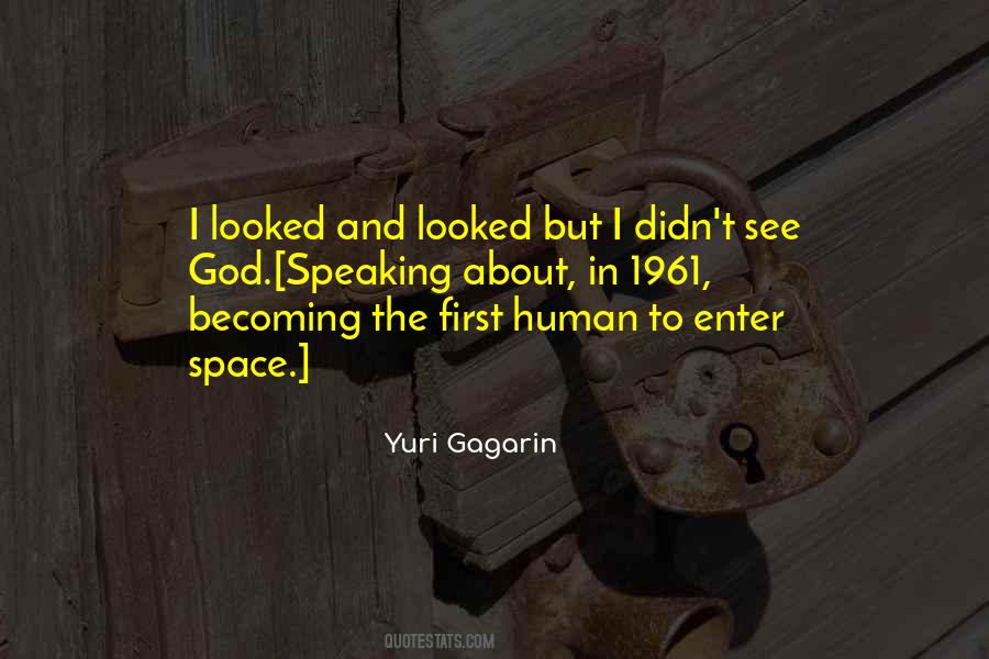Yuri Gagarin Quotes #1235266