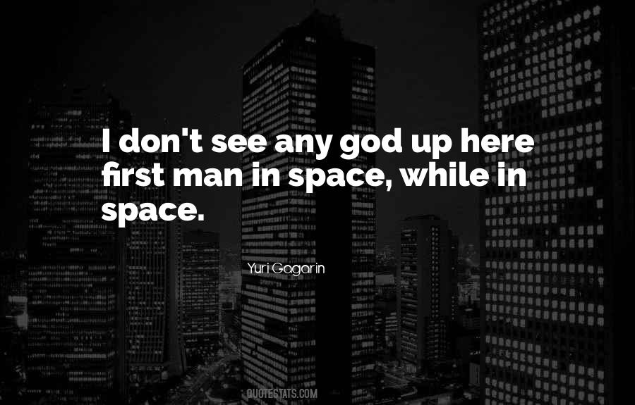Yuri Gagarin Quotes #1806701