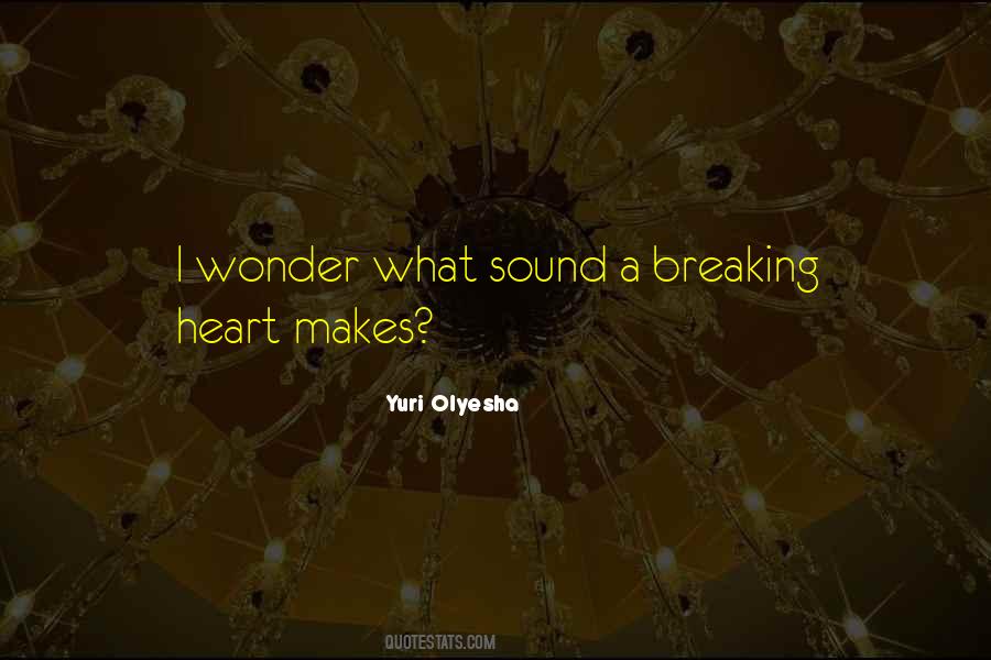 Yuri Olyesha Quotes #1726245 Yuri Olyesha Quotes #1726245