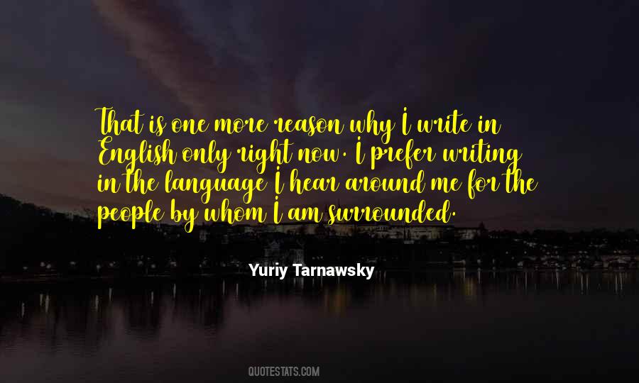 Yuriy Tarnawsky Quotes #753759