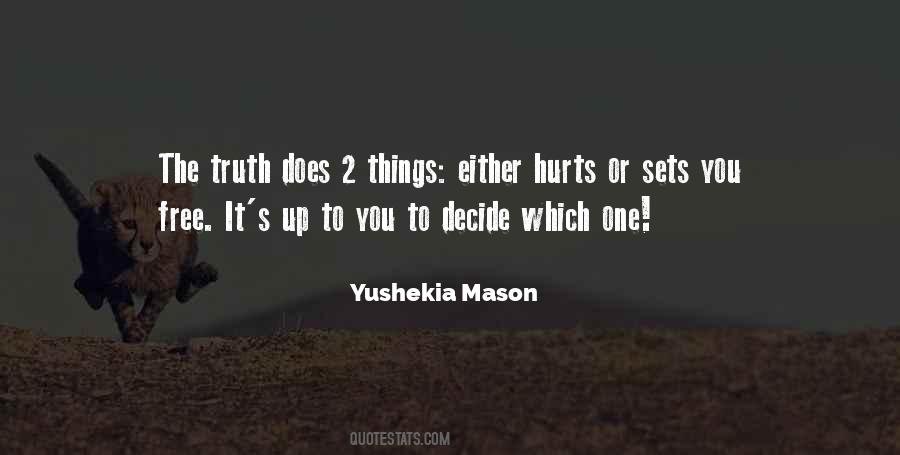 Yushekia Mason Quotes #1064979