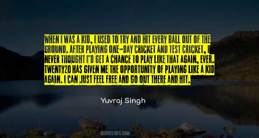 Yuvraj Singh Quotes #167588