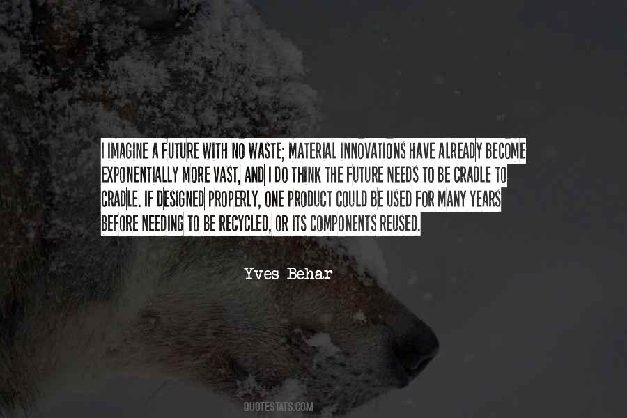 Yves Behar Quotes #638258