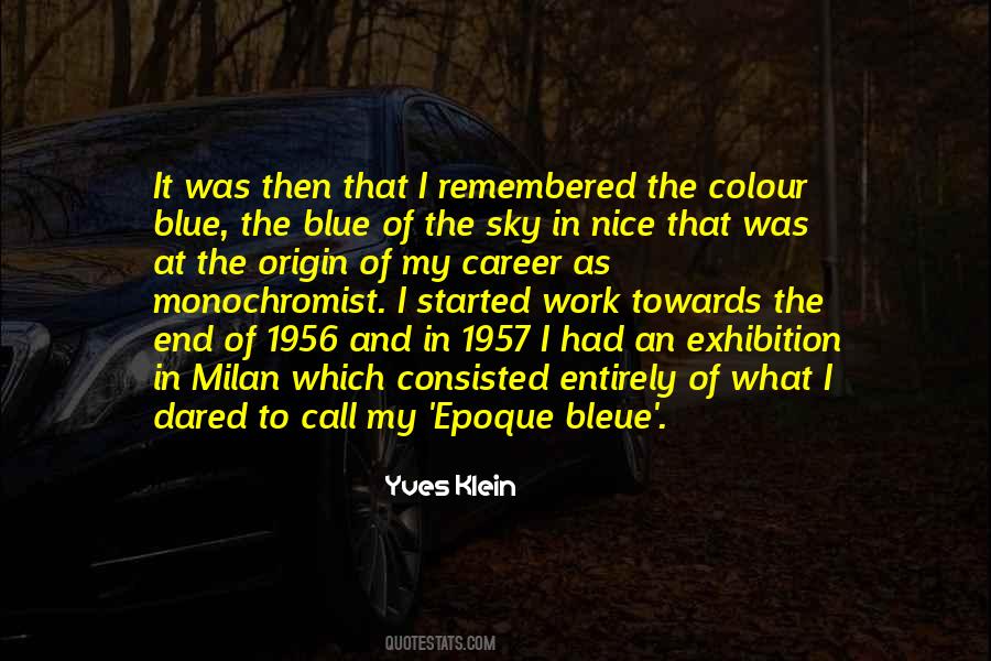 Yves Klein Quotes #419909