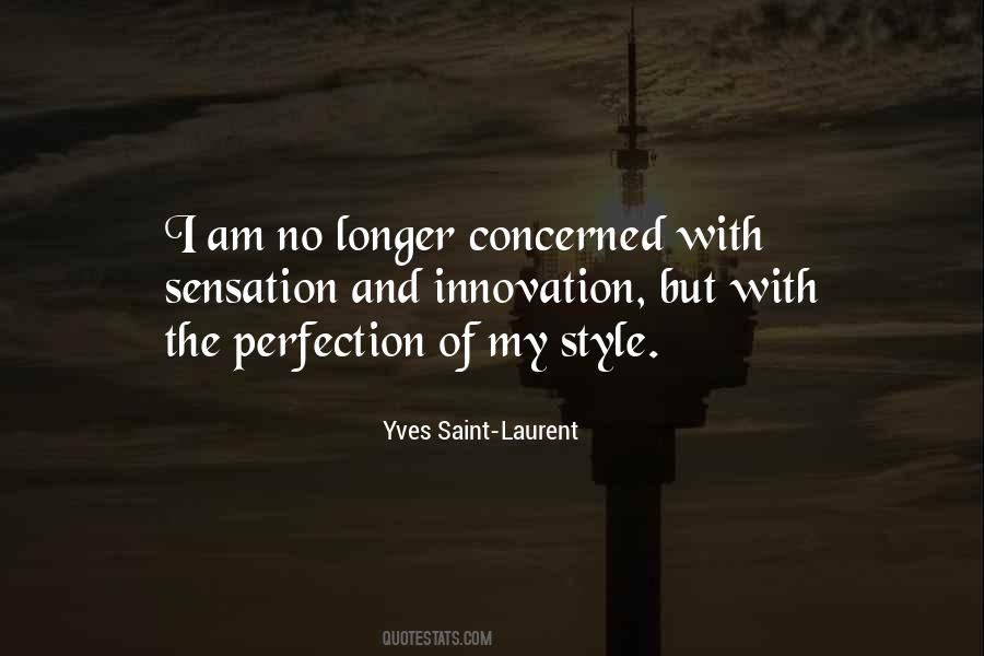 Yves Saint-Laurent Quotes #108716