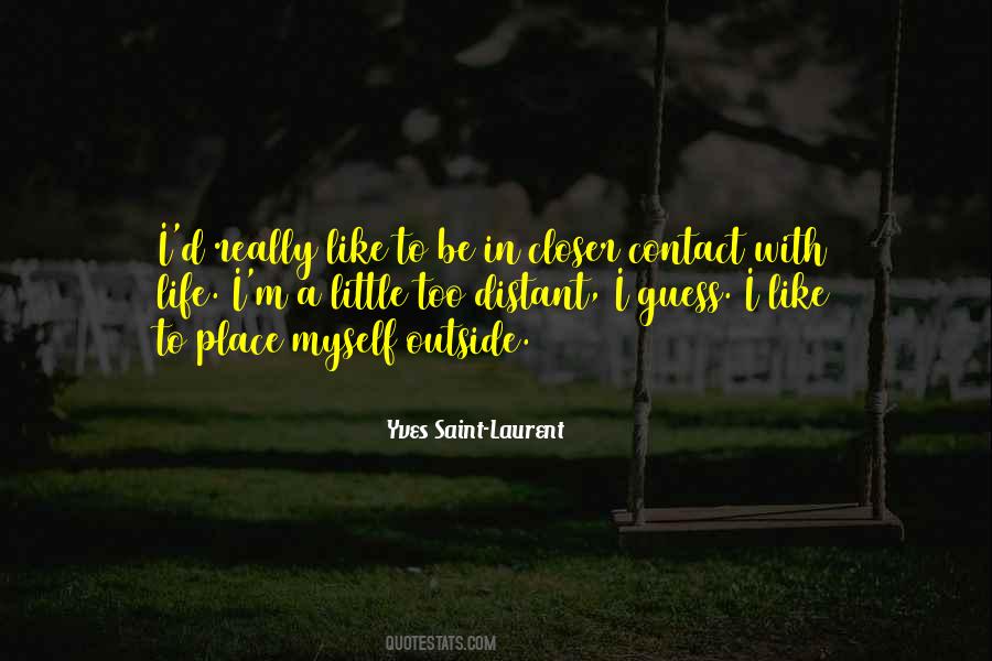 Yves Saint-Laurent Quotes #1317749