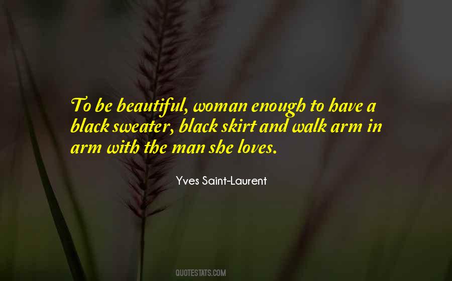 Yves Saint-Laurent Quotes #1567219