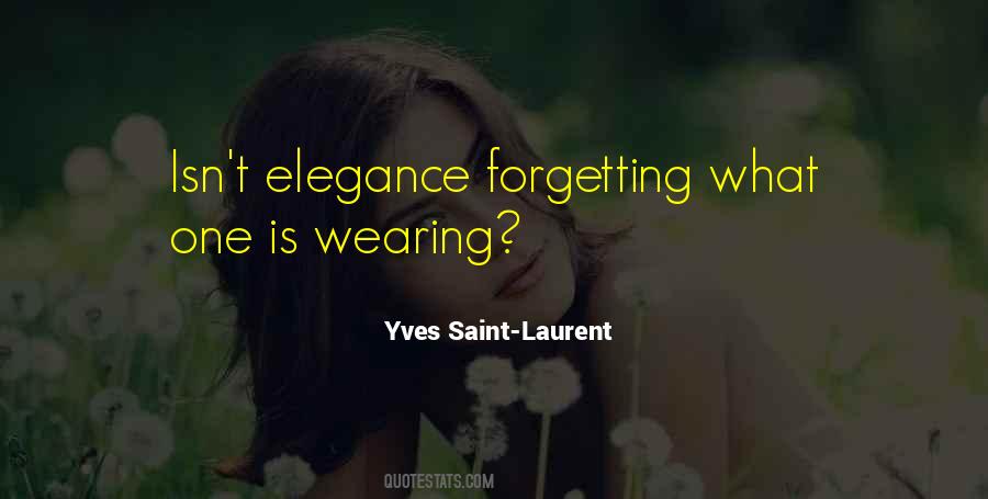 Yves Saint-Laurent Quotes #1666163