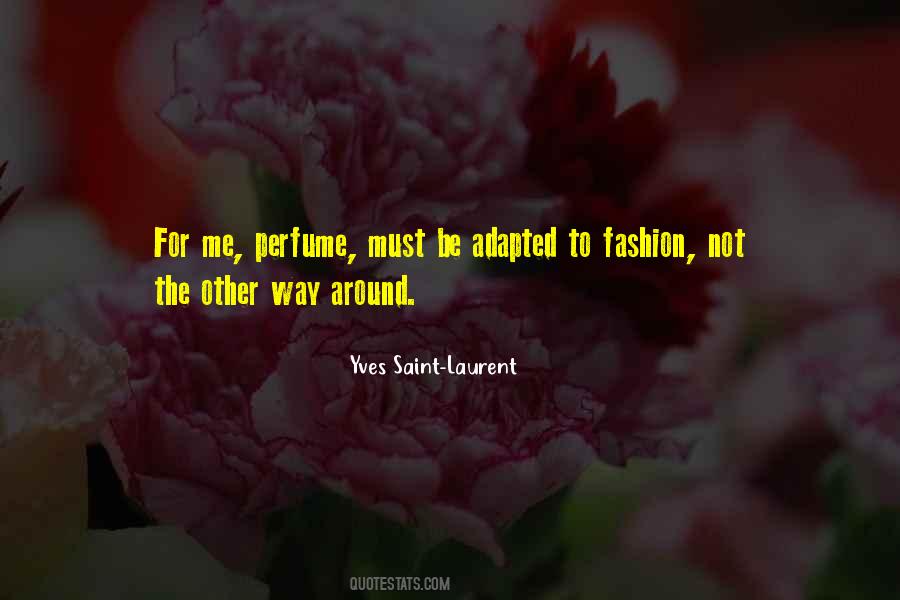 Yves Saint-Laurent Quotes #1671315