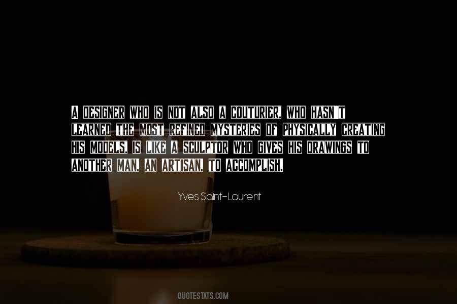 Yves Saint-Laurent Quotes #1706874