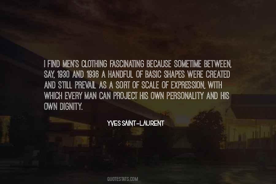 Yves Saint-Laurent Quotes #334258