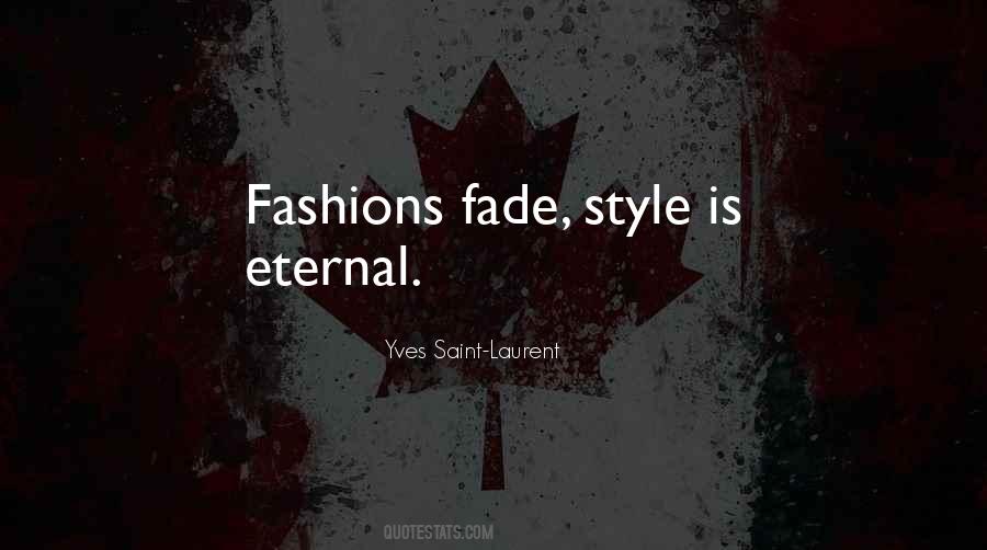 Yves Saint-Laurent Quotes #471578