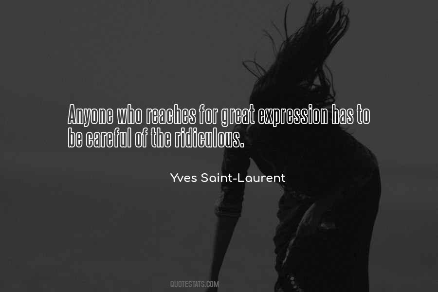 Yves Saint-Laurent Quotes #676884