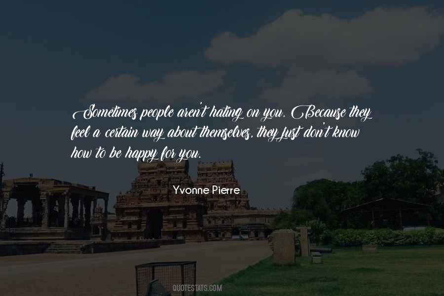Yvonne Pierre Quotes #1701813