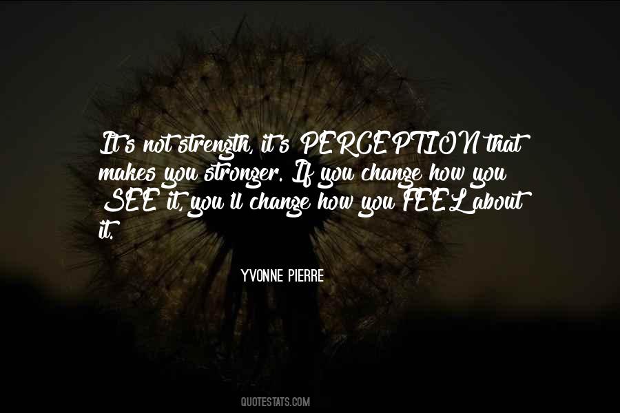 Yvonne Pierre Quotes #778549