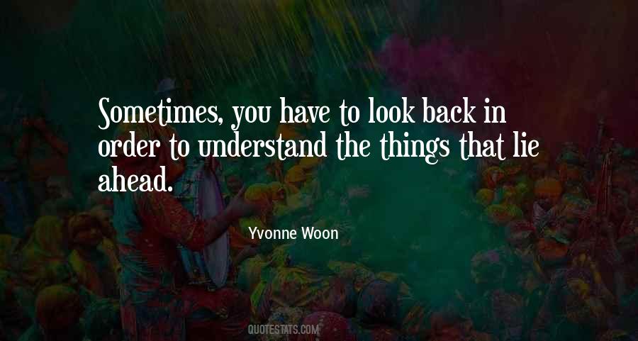 Yvonne Woon Quotes #229568