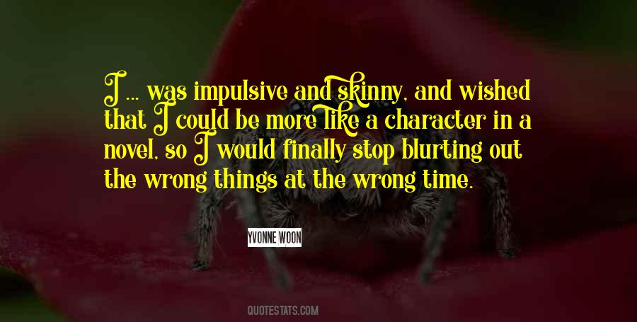 Yvonne Woon Quotes #961195