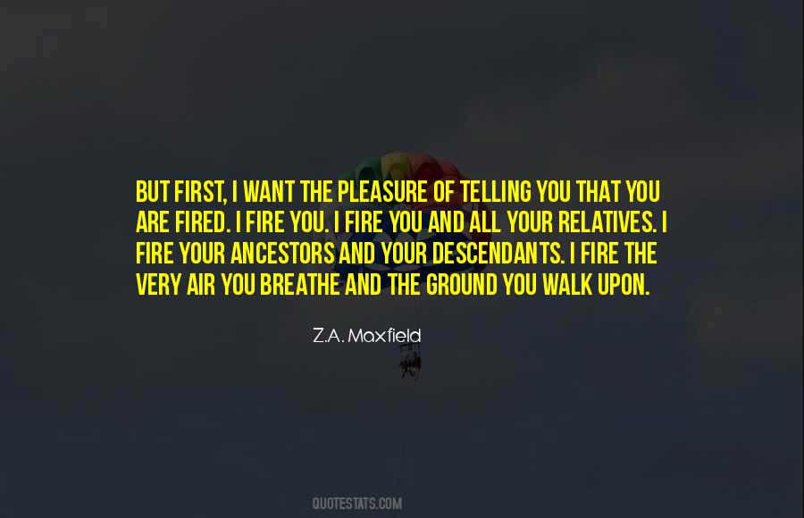 Z.A. Maxfield Quotes #1782895