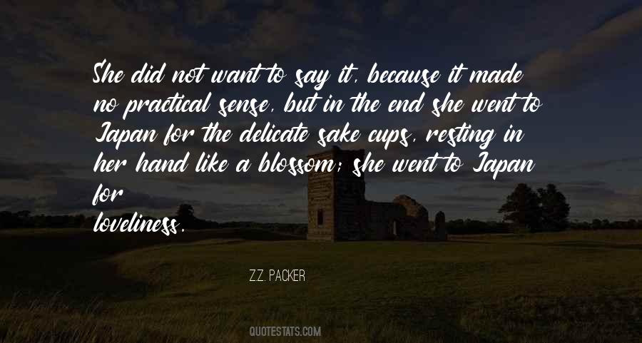 Z.Z. Packer Quotes #777413 Z.Z. Packer Quotes #777413