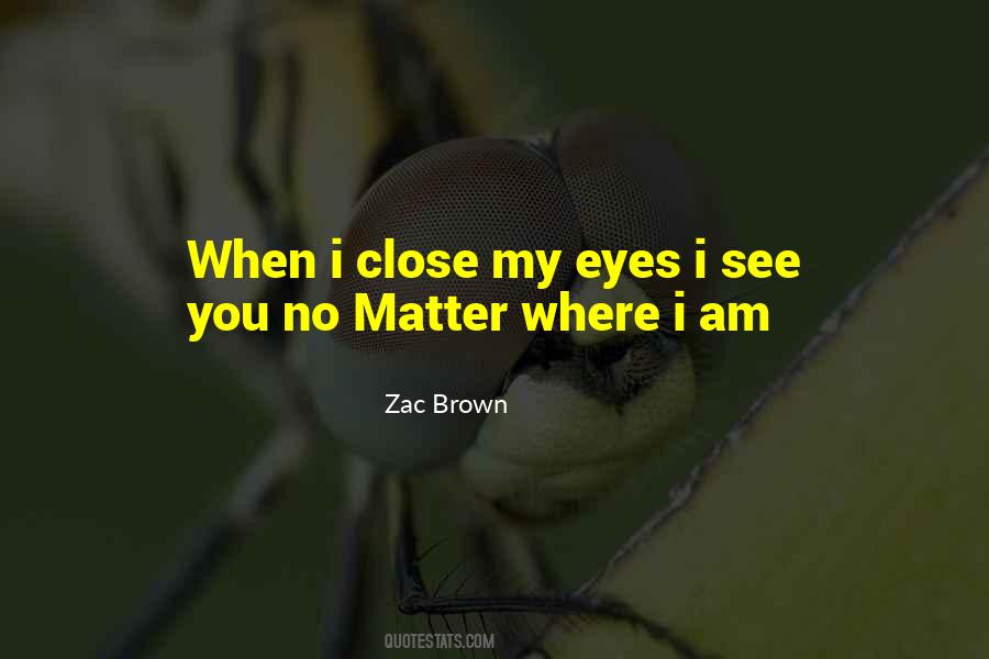 Zac Brown Quotes #465512