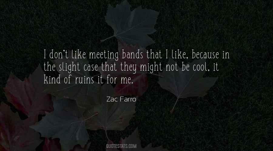 Zac Farro Quotes #1002208