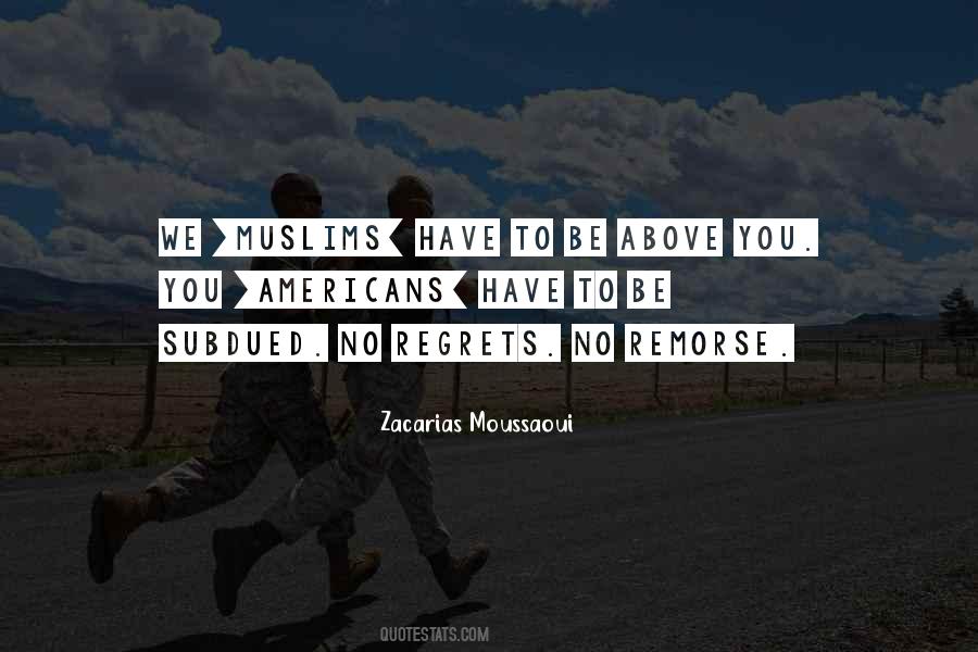 Zacarias Moussaoui Quotes #659522