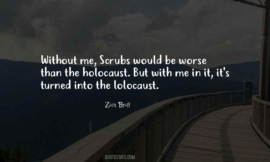 Zach Braff Quotes #1831511