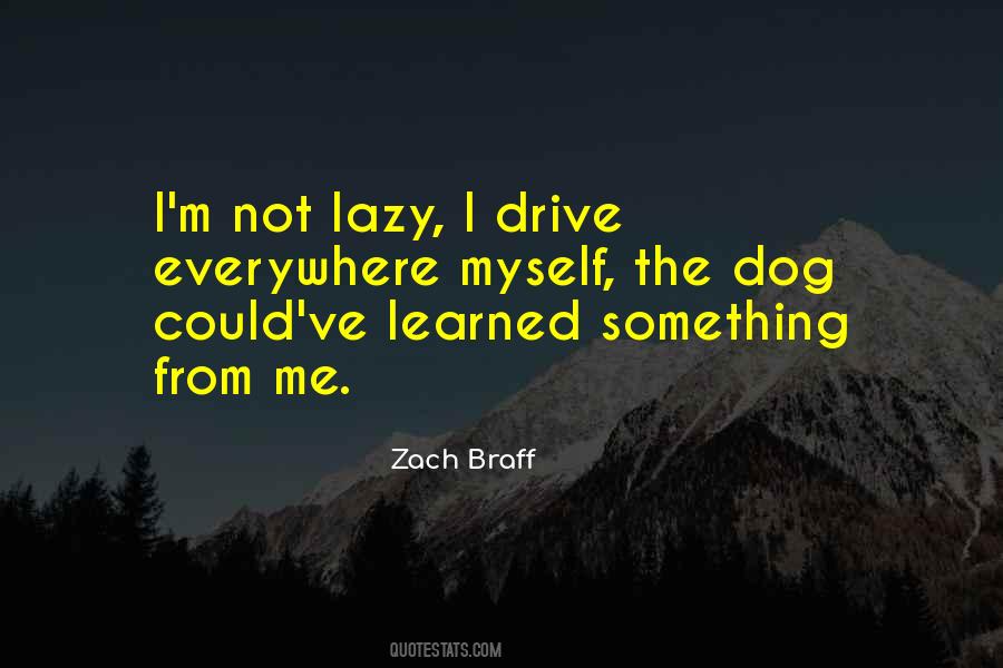 Zach Braff Quotes #317266