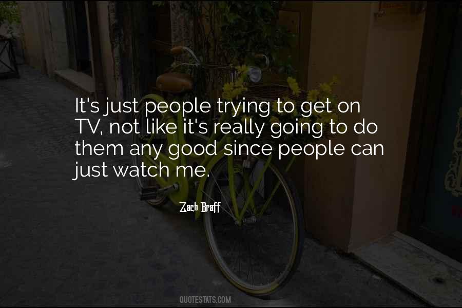 Zach Braff Quotes #539205