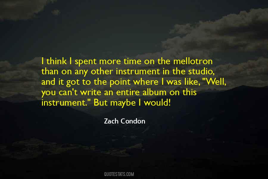 Zach Condon Quotes #1418677