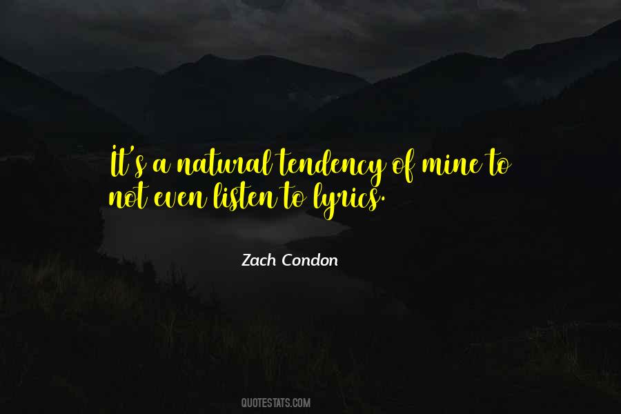 Zach Condon Quotes #588585