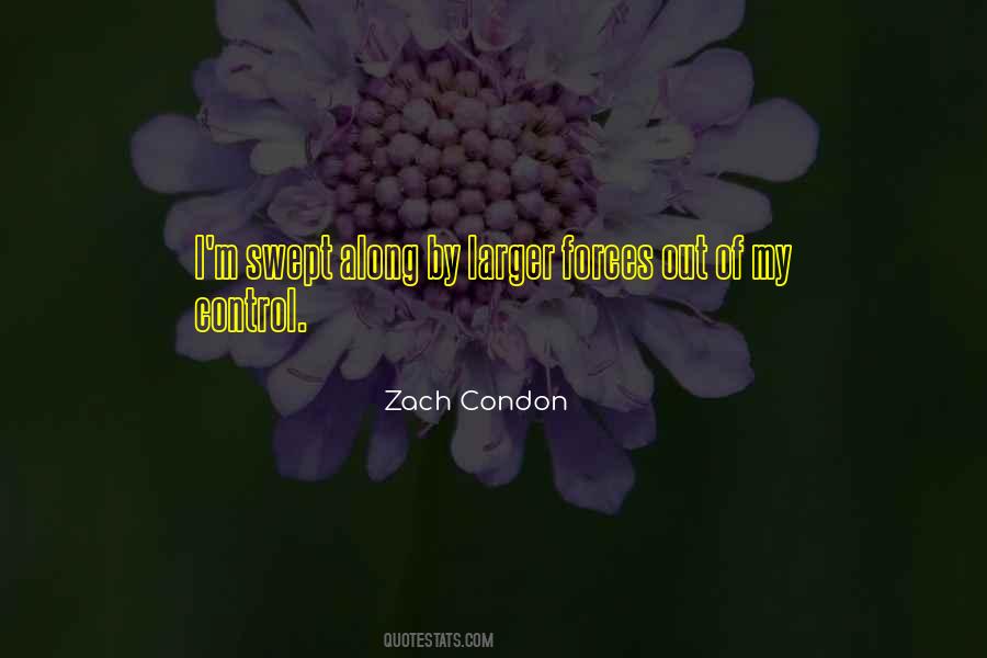 Zach Condon Quotes #595645