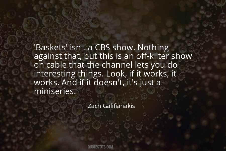 Zach Galifianakis Quotes #1288202