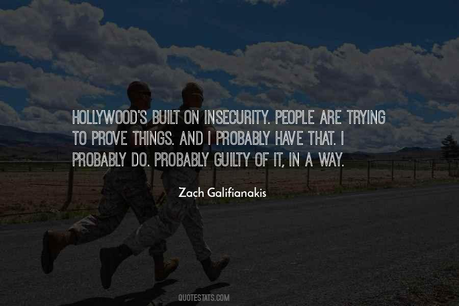 Zach Galifianakis Quotes #433482