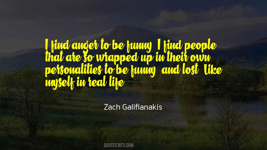 Zach Galifianakis Quotes #567057