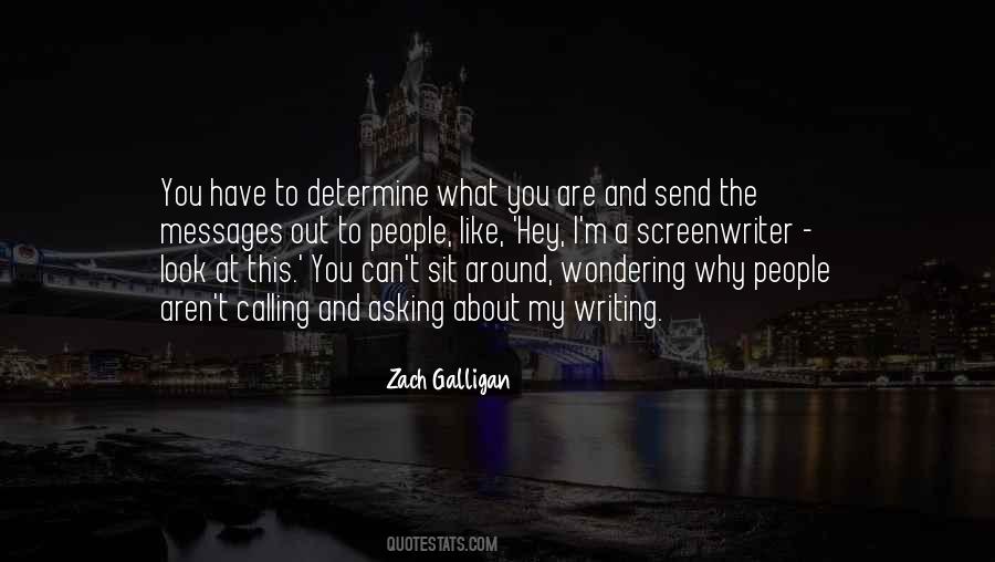 Zach Galligan Quotes #1767539