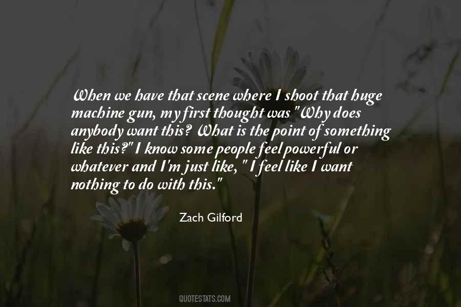 Zach Gilford Quotes #872391