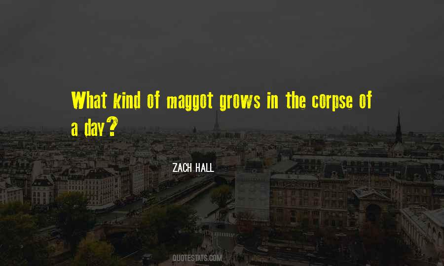 Zach Hall Quotes #759569 Zach Hall Quotes #759569