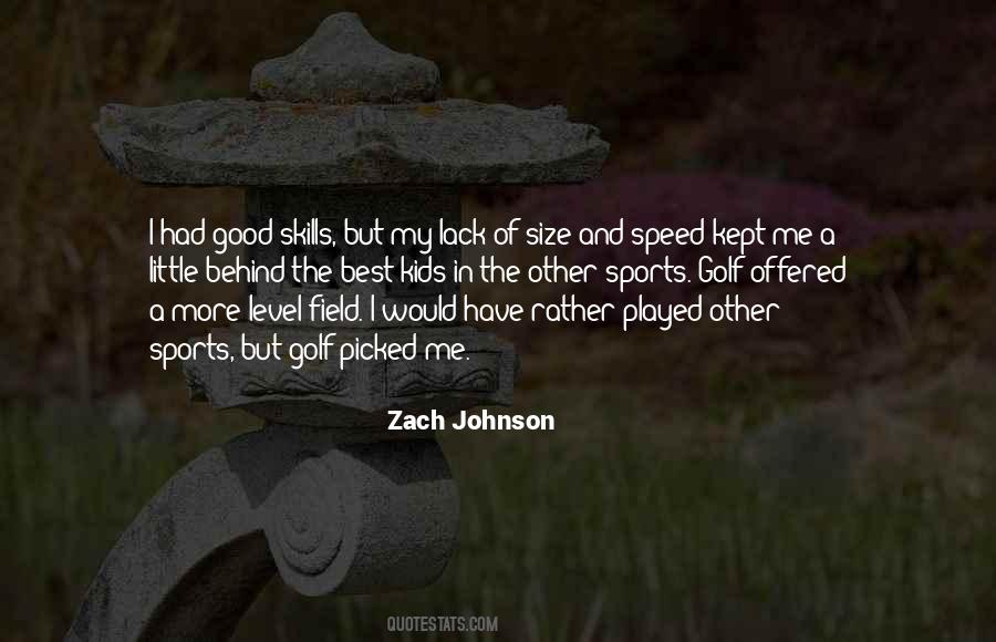 Zach Johnson Quotes #264436