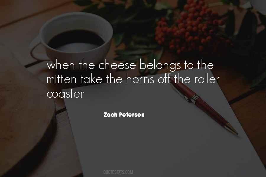 Zach Peterson Quotes #1533891