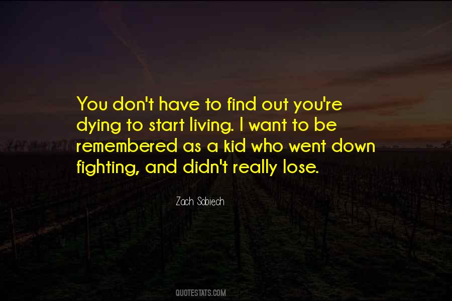 Zach Sobiech Quotes #1868088