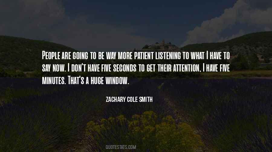 Zachary Cole Smith Quotes #1295242